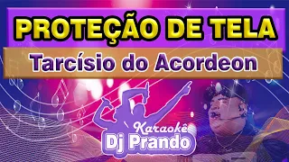 Karaoke (cover) Proteção de tela - Tarcísio do Acordeon