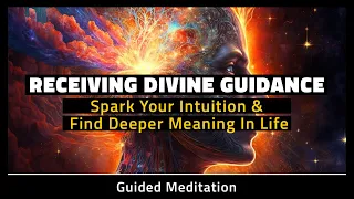 Receiving Divine Guidance Guided Meditation | 10 Minute