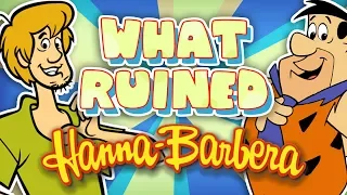 What RUINED Hanna-Barbera?