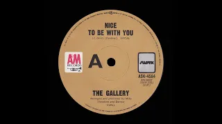 Nice To Be With You – The Gallery (Original Stereo)