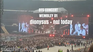 BTS CONCERT WEMBLEY D1 DIONYSUS - NOT TODAY