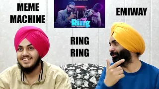 EMIWAY - RING RING ft. MEME MACHINE (REACTION VIDEO BY SINGH BROTHERS)