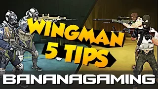 CS:GO - 5 Easy Tips for Wingman