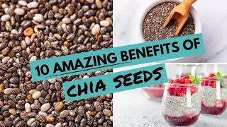 10 AMAZING Benefits Of CHIA SEEDS | Chia Seeds For WEIGHT LOSS