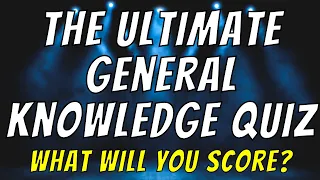 Test Your General Knowledge With This Ultimate Trivia Quiz