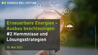 Erneuerbare Energien – Ausbau beschleunigen (2/2)