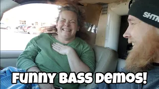 Funny Bass Demos!