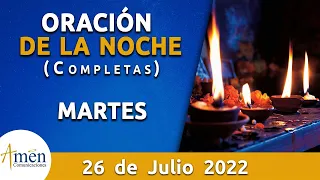 Oración De La Noche Hoy Martes 26 Julio 2022 l Padre Carlos Yepes l Completas l Católica l Dios
