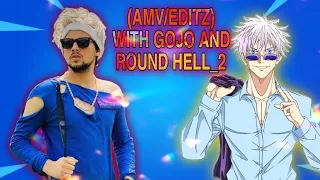 [ JUJUTSUKAISEN ] (AMV/EDIT) X ROUND2HELL editz #round2hell #anime #jujustukaise #gojo@Round2hell