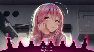 Zivert - Life - Nightcore ❤︎