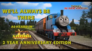 🎵 T:TTA - We'll Always Be There | Trainz Music Video 🎵