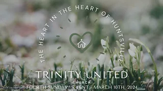 2024-03-10 Trinity Service - Lent 4 ~ Pick up Your Cross