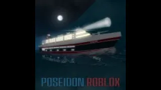 Poseidon Sinking 2006|Roblox