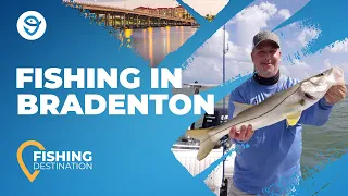 Fishing in Bradenton, Florida: Your Complete Guide