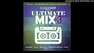 01.- Ultimate Megamix 3 -  Mixed ALEJO MIXER