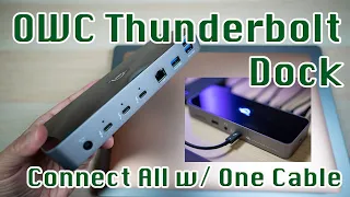 OWC Thunderbolt 4 / USB 4.0 Dock | Connect to Everything with Just One Cable