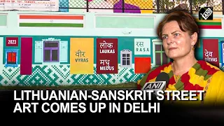 Beautiful Lithuanian-Sanskrit street art in Delhi! Envoy explains language linkages, speaks in Hindi