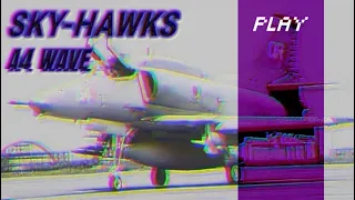 SKYHAWKS / A4 Skyhawk