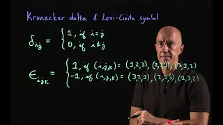 Kronecker delta and Levi-Civita symbol | Lecture 7 | Vector Calculus for Engineers