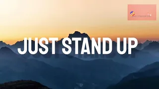 Various Artist - Just Stand Up (Lyrics) 🎵