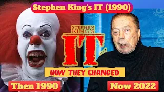 🤡 Stephen King's IT (1990) ★ Cast Then and Now 2022 🎈IT Movie 1990 vs 2022 [How they changed]