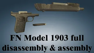 FN Model 1903: full disassembly & assembly