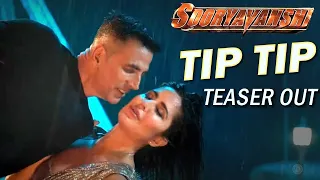 Tip Tip Barsa Pani Song Teaser | Sooryavanshi | Akshay Kumar And Katrina Kaif