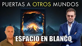 Puertas a Otros Mundos con Javier Sierra - Espacio en Blanco Nostálgicos