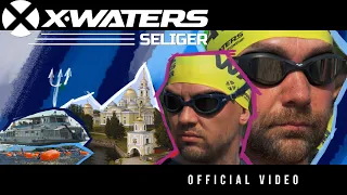 X-WATERS Seliger 2022 | Official video | Тритон сын Посейдона