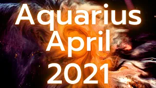 AQUARIUS APRIL 2021 *REMEMBER YOU ARE THE STAR*🌟