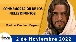 Evangelio De Hoy Miercoles 2 Noviembre 2022 l Padre Carlos Yepes l Biblia l  Lucas 23,44-46.