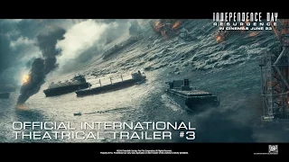 Independence Day: Resurgence [Official International Theatrical Trailer #3 in HD (1080p)] Extended