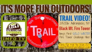 Winter Fire Tower Challenge Hike: Black Mountain in the Adirondacks!