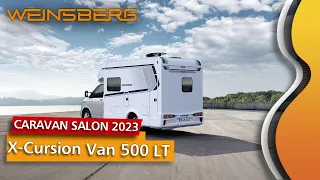 Freiheit auf Rädern: Der Weinsberg X-CURSION Van 500 LT im Detail | Caravan Salon 2023 Edition