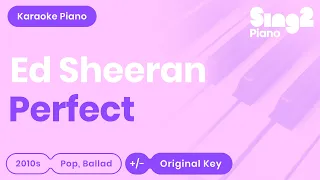 Perfect (Piano Karaoke Instrumental) Ed Sheeran