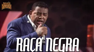 Raça Negra -  As Antigas ( Pra Matar a Saudade)