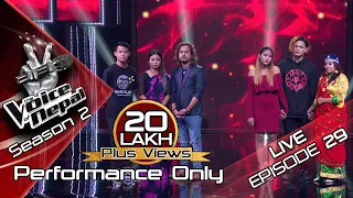 The Voice of Nepal Season 2 - 2019 - Episode 29 (LIVE Performance)