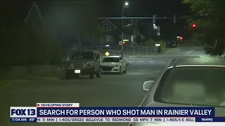 Search for person who shot man in Rainier Valley | FOX 13 Seattle