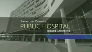 Sarasota County Public Hospital Board Meeting - October 16, 2017