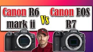 Canon EOS R6 mark ii and Canon EOS R7 Comparison Video | Find out which one is right for you?