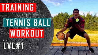 Тренировка с теннисным мячом LVL#1. Tennis Ball Workout LVL#1.