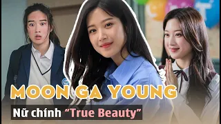 Moon Ga Young vượt qua cả Jisoo (BLACKPINK) để “hốt” vai chính của "True Beauty" là ai?