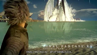 FINAL FANTASY XV - Universe Trailer 2017