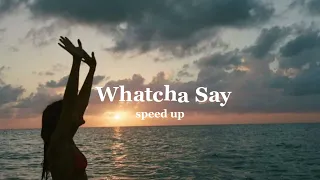 Jason Derulo- Watcha Say (speed up)