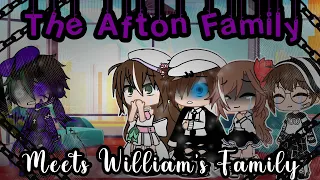 The Afton Family Meet William’s Family/ FNAF (REMAKE 🗿)