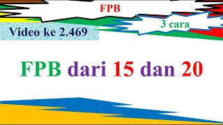 FPB dari 15 dan 20