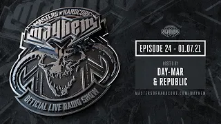 Masters of Hardcore MAYHEM - Day-Mar & Republic | Episode #024