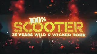 Scooter - 100% SCOOTER 25 YEARS WILD & WICKED WINTER TOUR 2018 (Trailer)