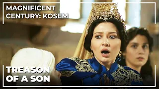 Kösem Sultan Is Betrayed | Magnificent Century: Kosem