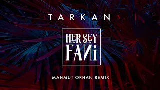 TARKAN ft. Mahmut Orhan - Her Şey Fani